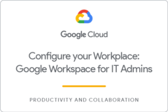 Skill-Logo für Configure your Workplace: Google Workspace for IT Admins