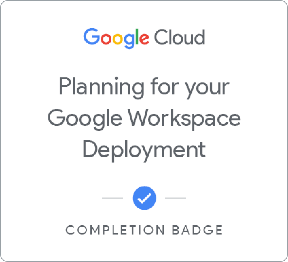 Selo para Planning for a Google Workspace Deployment - Português Brasileiro 