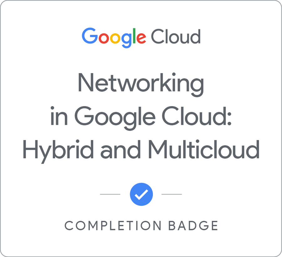 Selo para Networking in Google Cloud: Hybrid and Multicloud