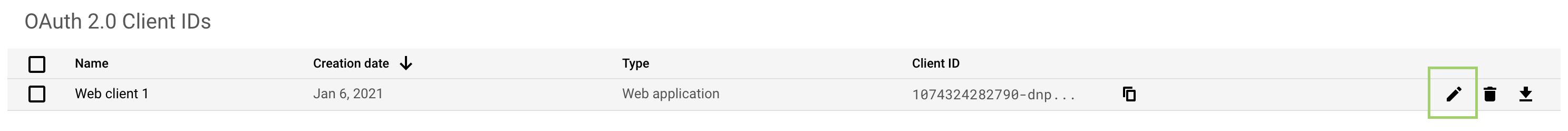 The pencil icon hihglighted alongside the client ID on the OAuth 2.0 Client IDs page