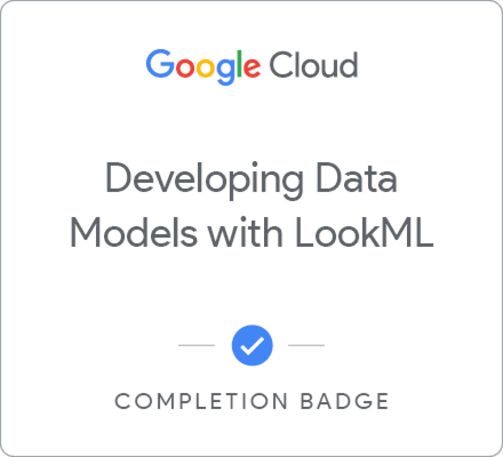 Developing Data Models with LookML 배지