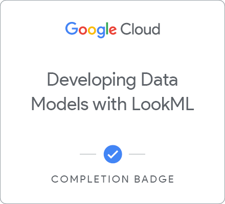 Odznaka za ukończenie szkolenia Developing Data Models with LookML