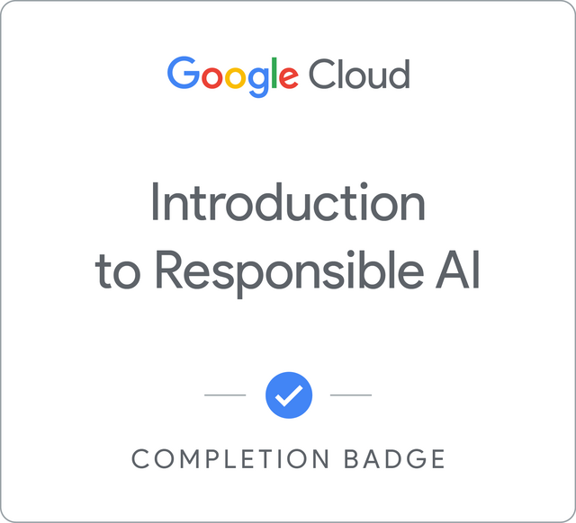 Badge per Introduction to Responsible AI