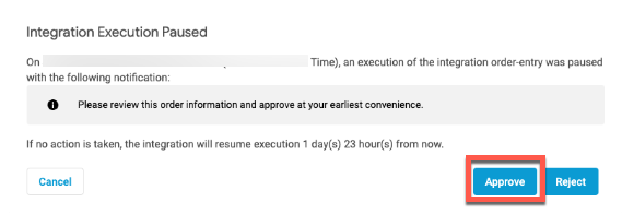 Integration Execution Paused page with Approve button selected