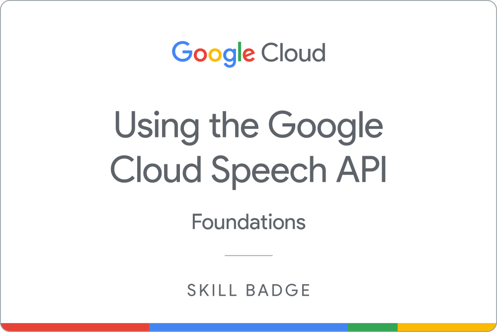 Badge untuk Using the Google Cloud Speech API