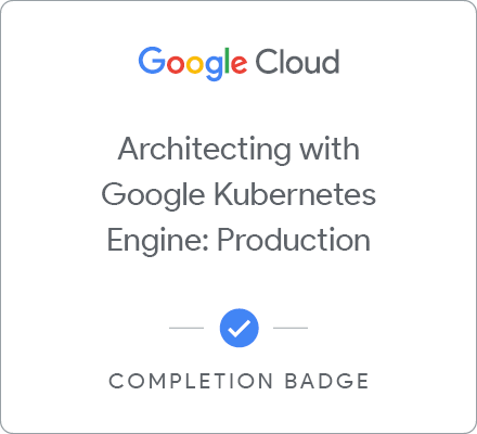 Selo para Architecting with Google Kubernetes Engine: Production - Português Brasileiro