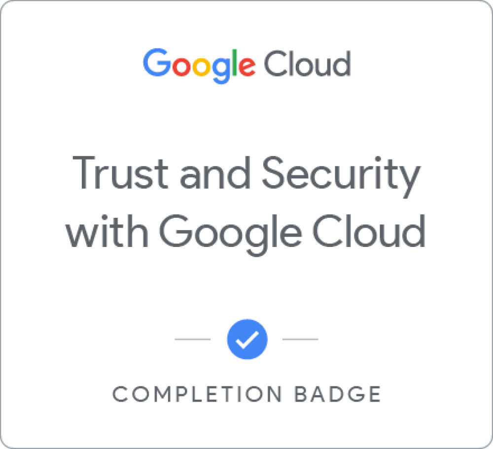 Badge für Trust and Security with Google Cloud