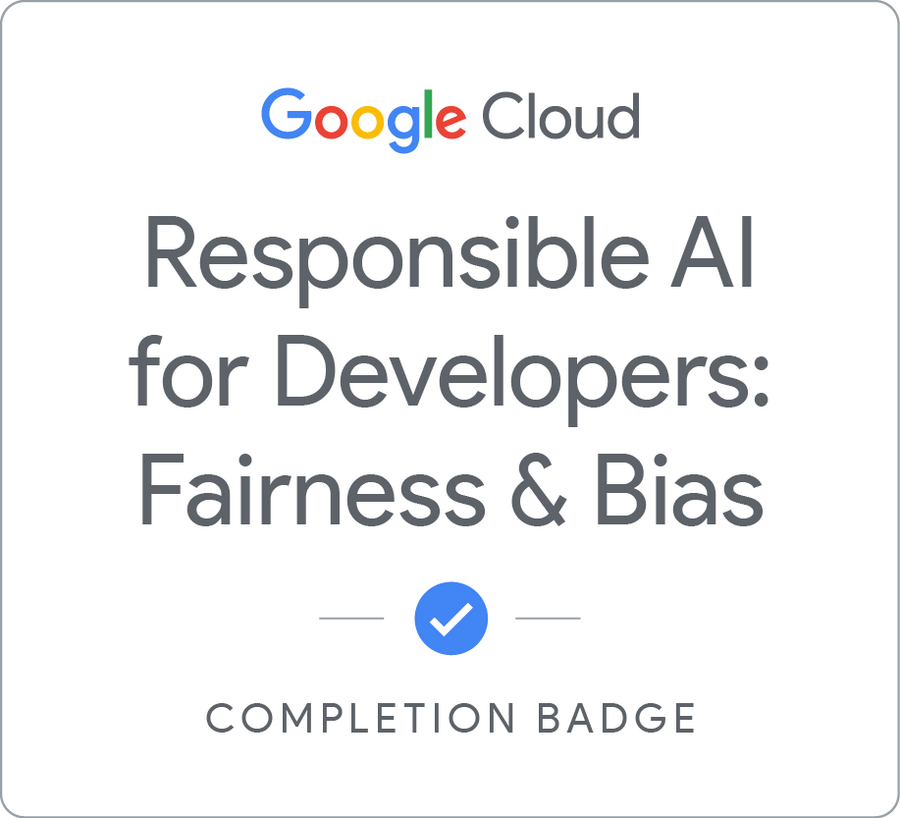 Responsible AI for Developers: Fairness &amp; Bias - 日本語版 のバッジ