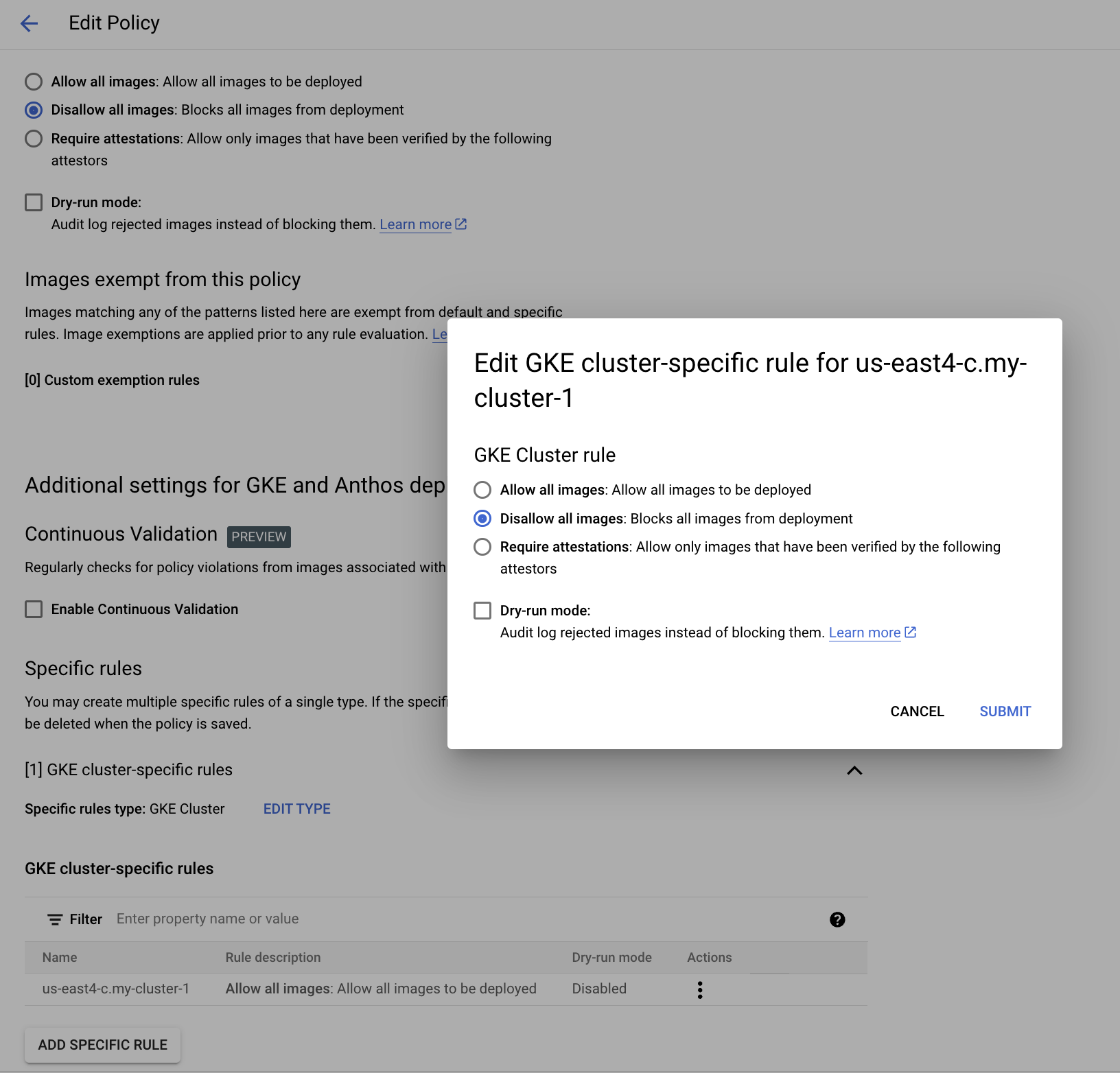 Edit GKE cluster-specific rule for us-central1-a.mycluster-1 dialog box with Disallow all images option selected