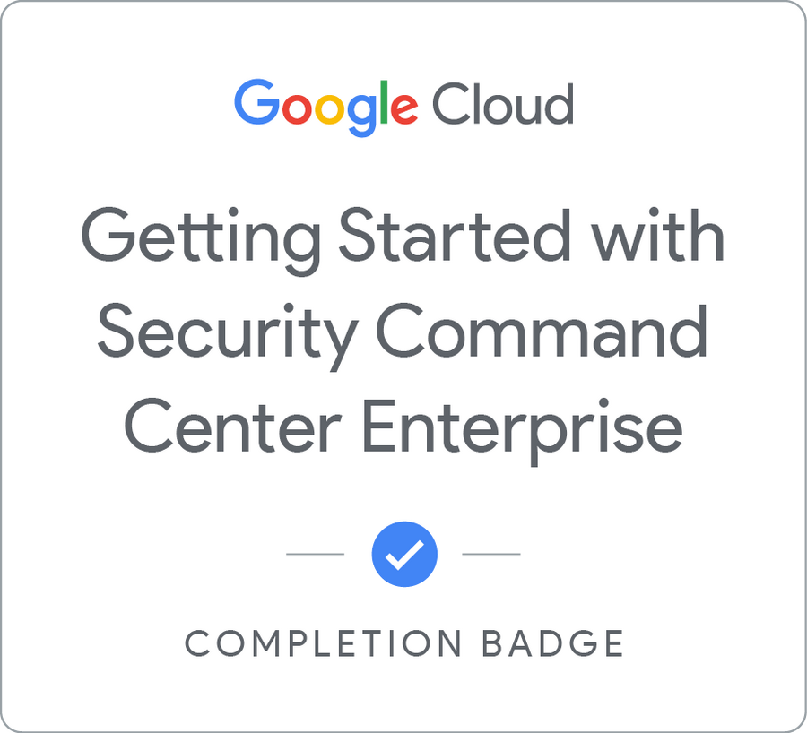 Getting Started with Security Command Center Enterprise徽章
