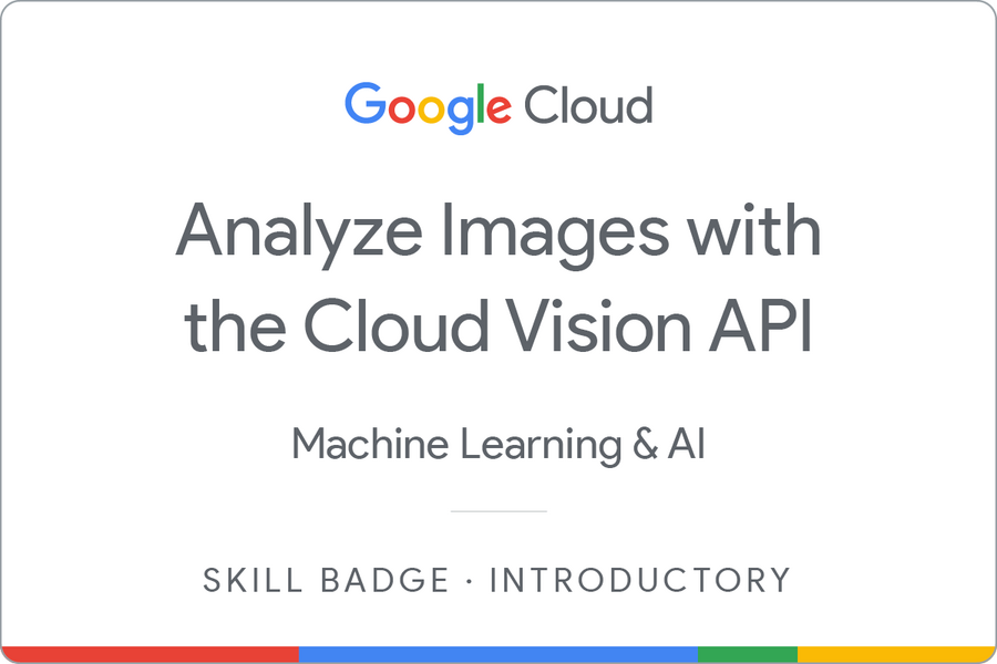 Odznaka za ukończenie szkolenia Analyze Images with the Cloud Vision API