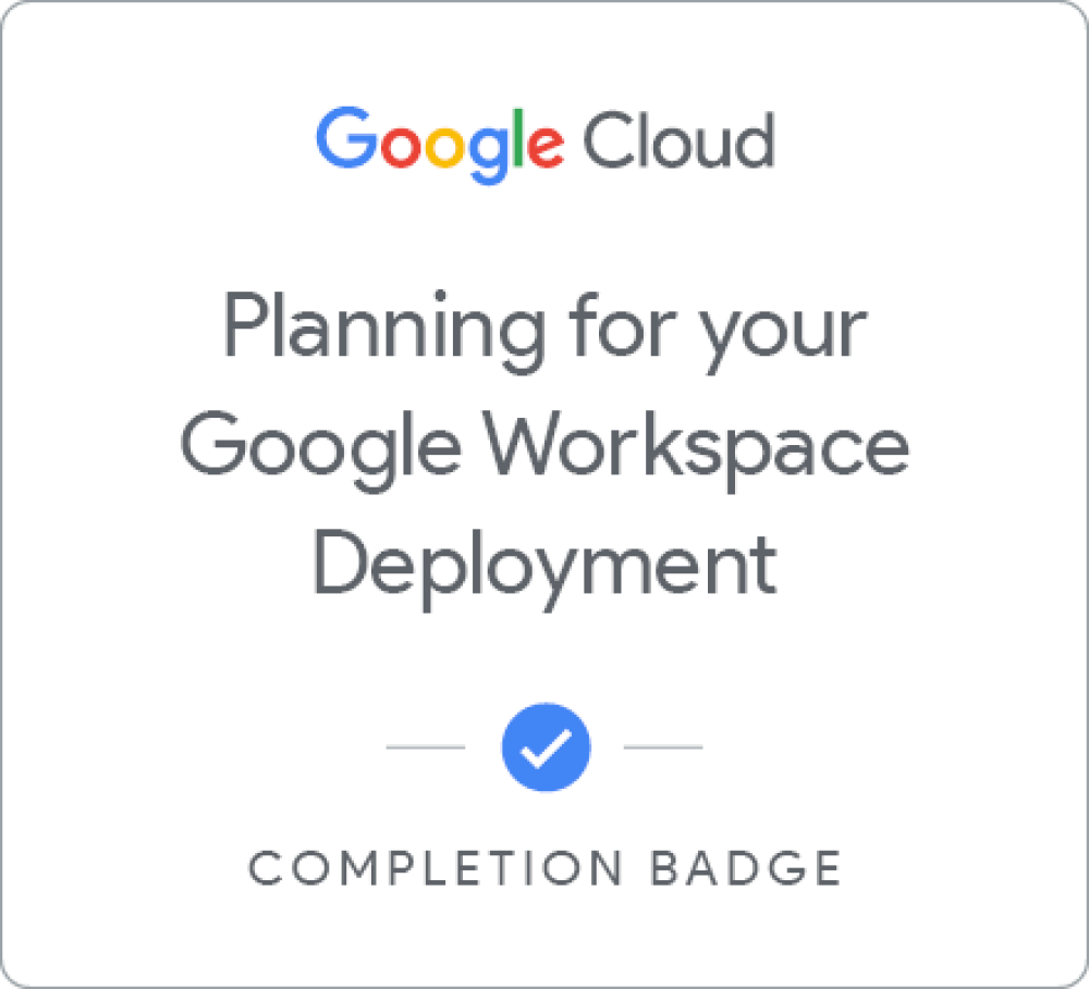 Badge for Planning for a Google Workspace Deployment