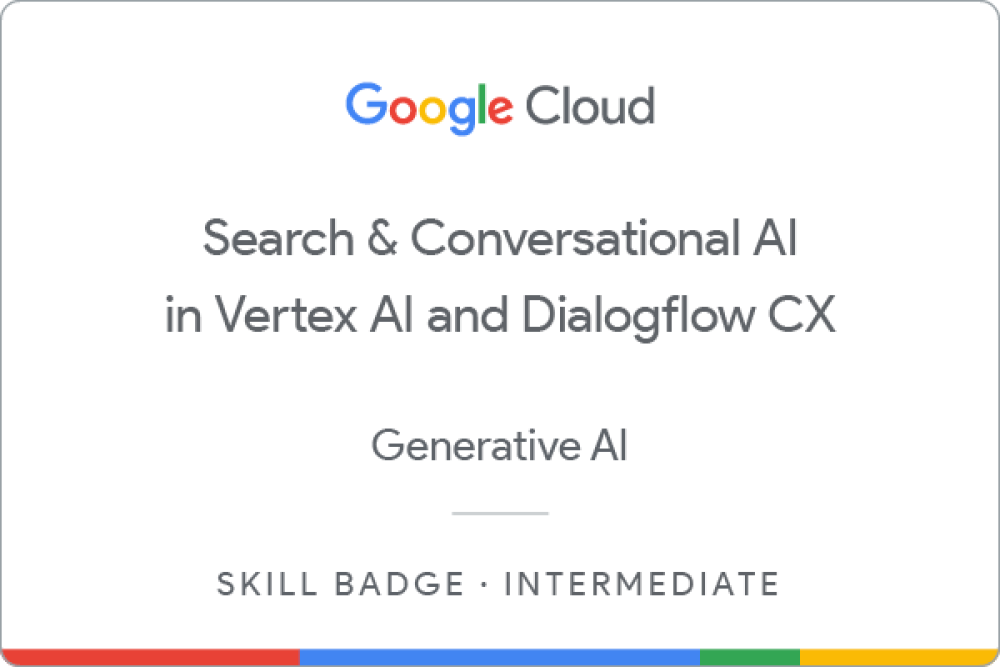 Search & Conversational AI in Vertex AI and Dialogflow CX Badge