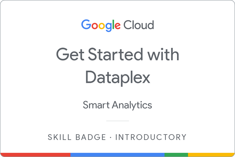 Insignia de Get Started with Dataplex