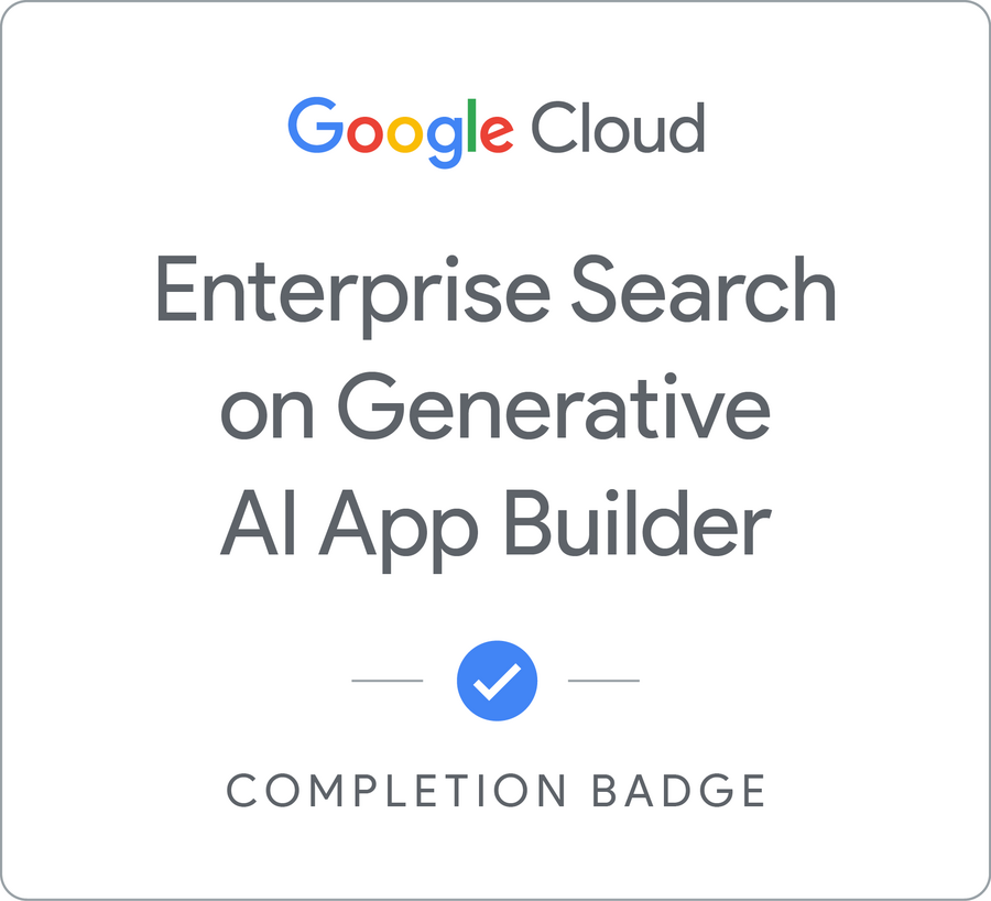 Odznaka za ukończenie szkolenia Enterprise Search on Generative AI App Builder