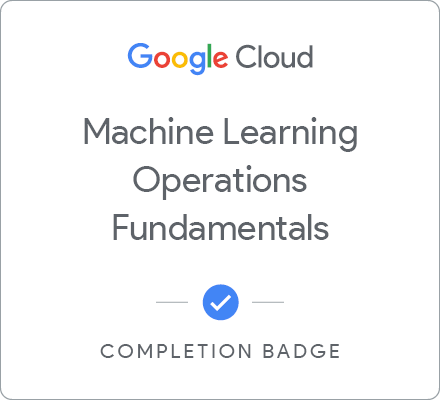 Insignia de Machine Learning Operations (MLOps): Getting Started - Español