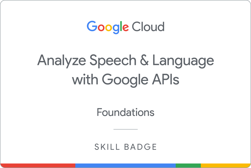 Analyze Speech and Language with Google APIs 배지