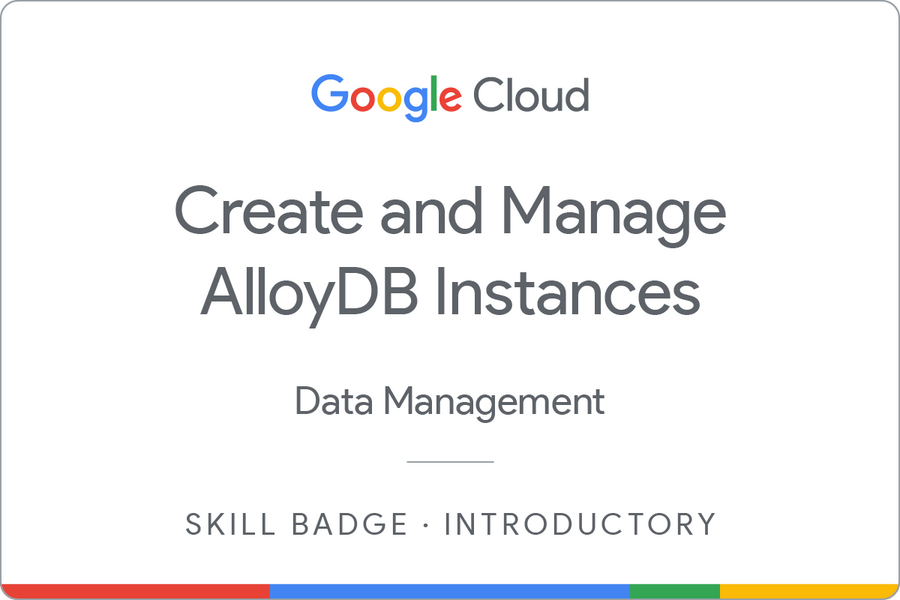 Odznaka za ukończenie szkolenia Create and Manage AlloyDB Instances