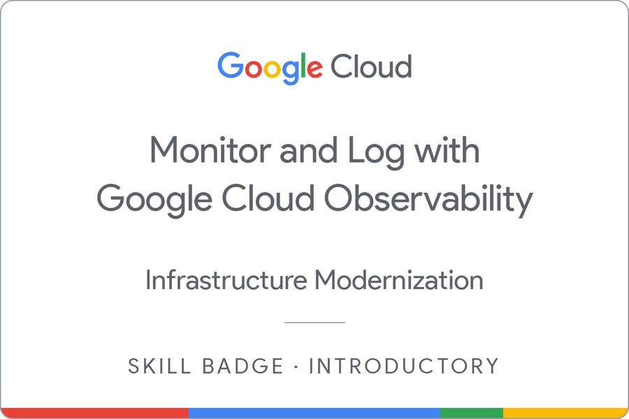 Insignia de Monitor and Log with Google Cloud Observability