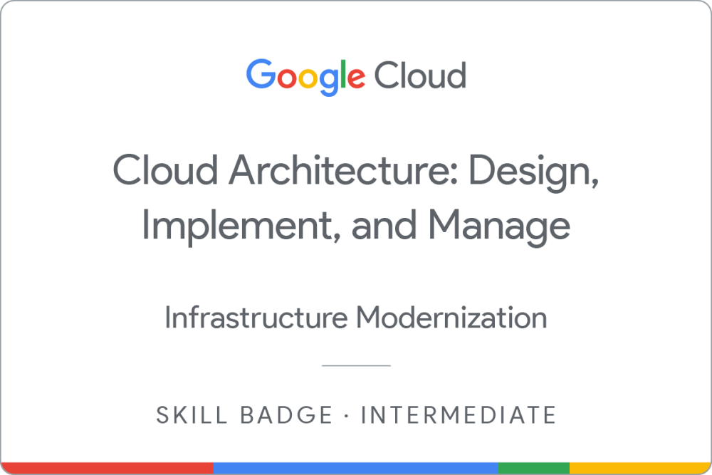 Cloud Architecture: Design, Implement, and Manage のバッジ