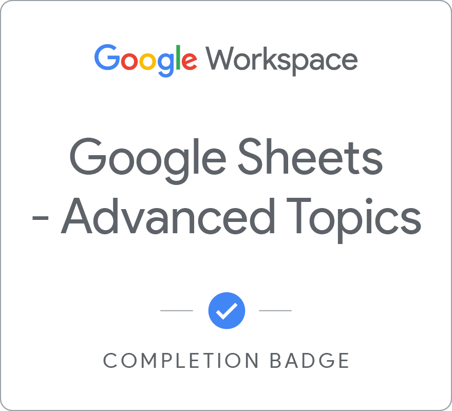 Google Sheets - Advanced Topics - 日本語版 のバッジ
