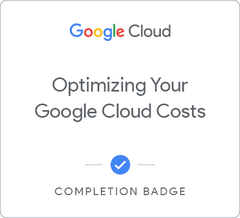 Optimizing Your Google Cloud Costs | Qwiklabs