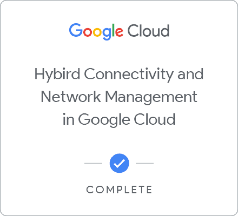 Insignia de Networking in Google Cloud: Hybrid Connectivity and Network Management - Español