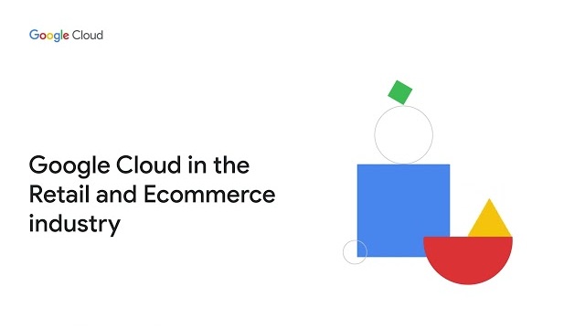 Activity Thumbnail for Modernizing Retail and Ecommerce Solutions with Google Cloud