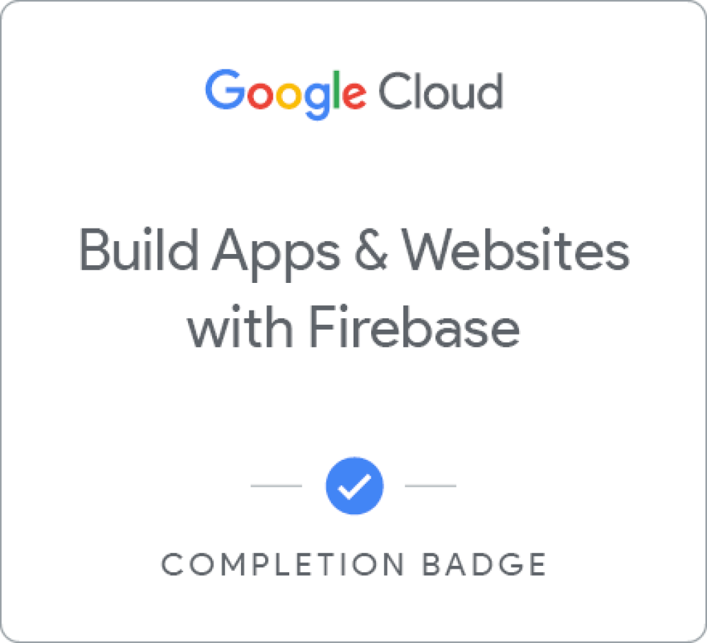 Badge for Build Apps & Websites with Firebase