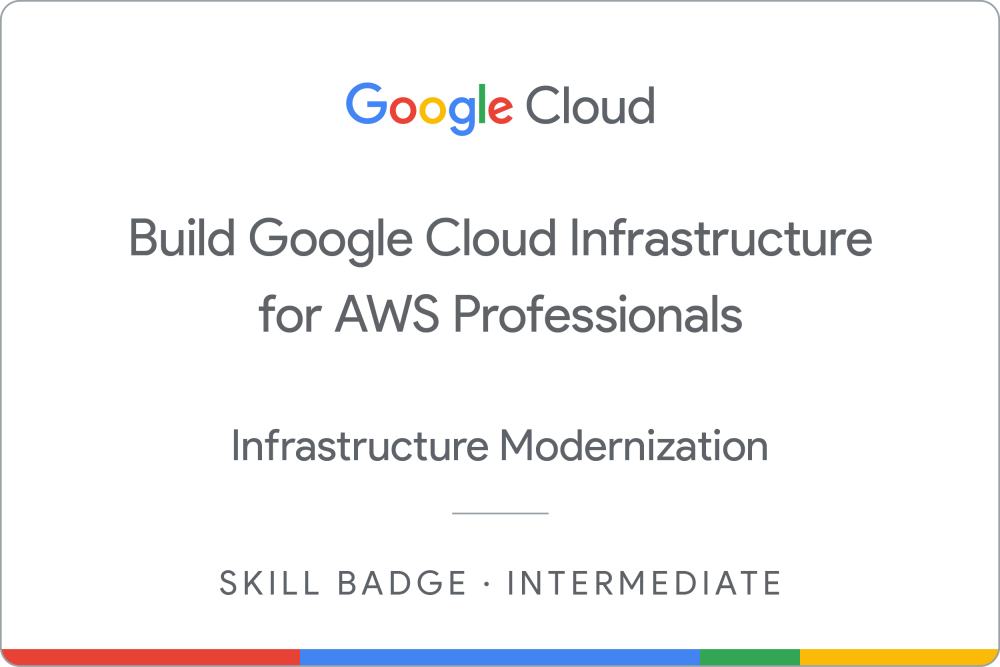Badge for Build Google Cloud Infrastructure for AWS Professionals