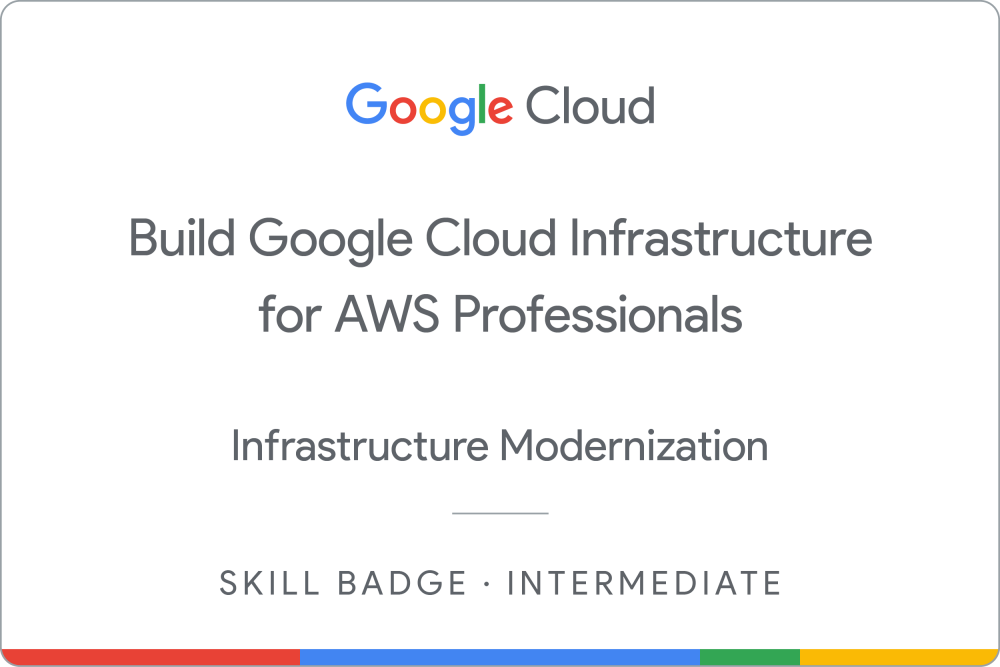 Build Google Cloud Infrastructure for AWS Professionals のバッジ