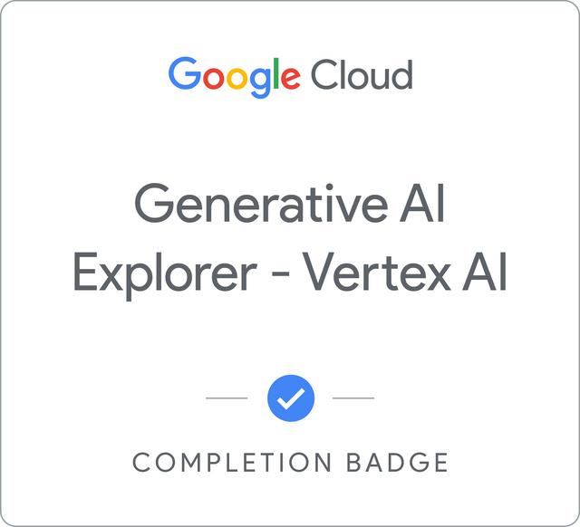 شارة لـ Generative AI Explorer - Vertex AI