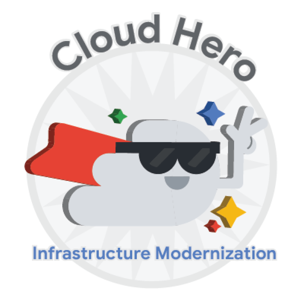 Badge for Cloud Hero: Infrastructure Modernization