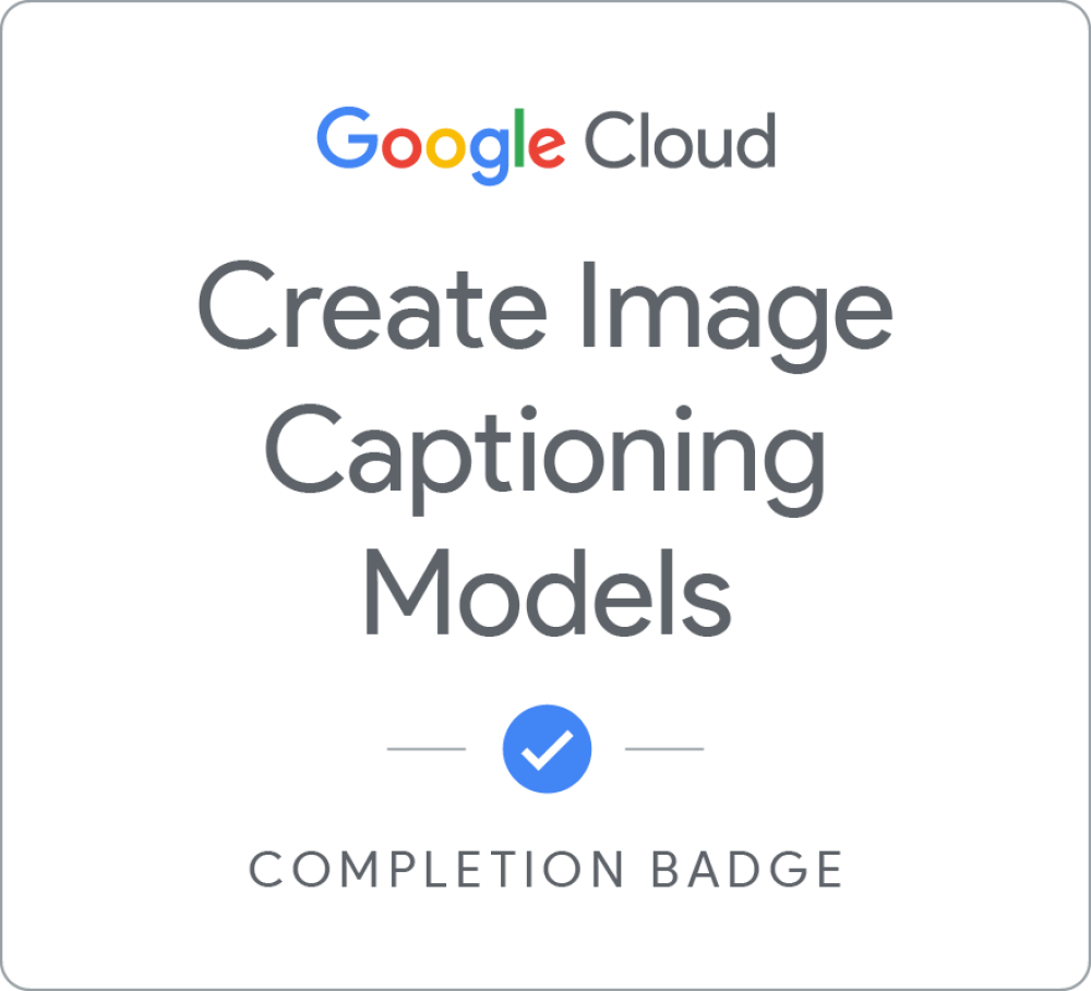 Create Image Captioning Models - 日本語版 のバッジ