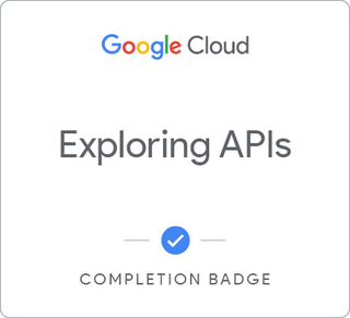 Odznaka za ukończenie szkolenia Exploring APIs