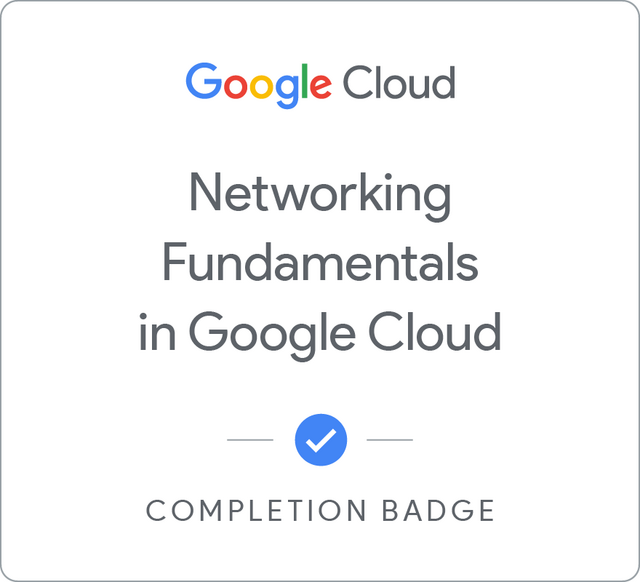 Badge pour Networking in the Google Cloud 