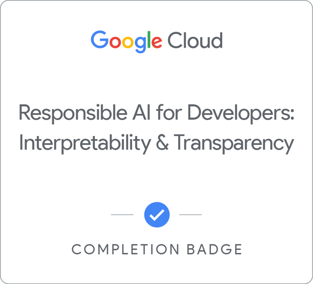 Insignia de Responsible AI for Developers: Interpretability & Transparency - Español