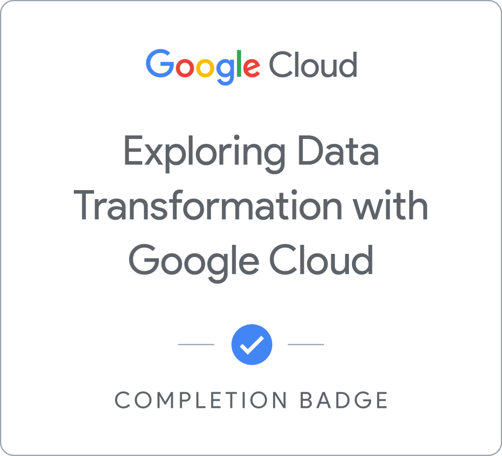 Selo para Exploring Data Transformation with Google Cloud - Português Brasileiro