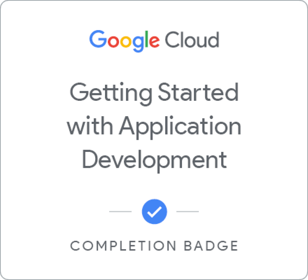 Badge pour Getting Started with Application Development - Français