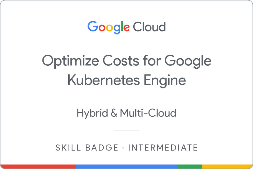 Badge for Optimize Costs for Google Kubernetes Engine