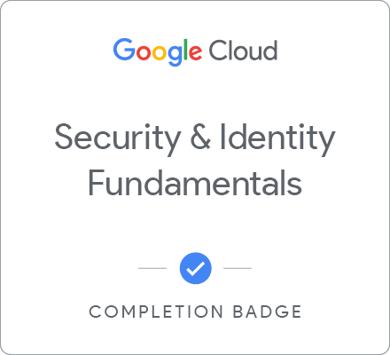 Badge for Security &amp; Identity Fundamentals
