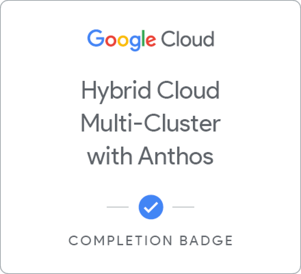 Odznaka dla Hybrid Cloud Multi-Cluster with Anthos