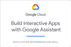 Badge for Build Interactive Apps with Google Assistant