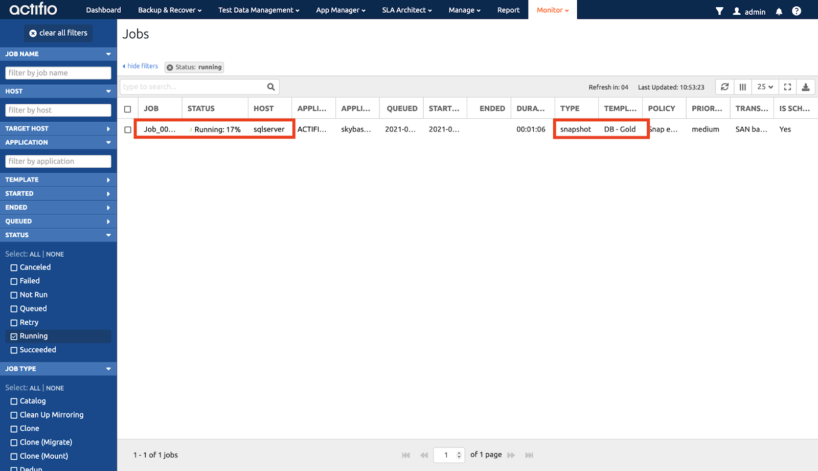 The Monitor tabbed page displaying the highlighted job status, host, type, and template.