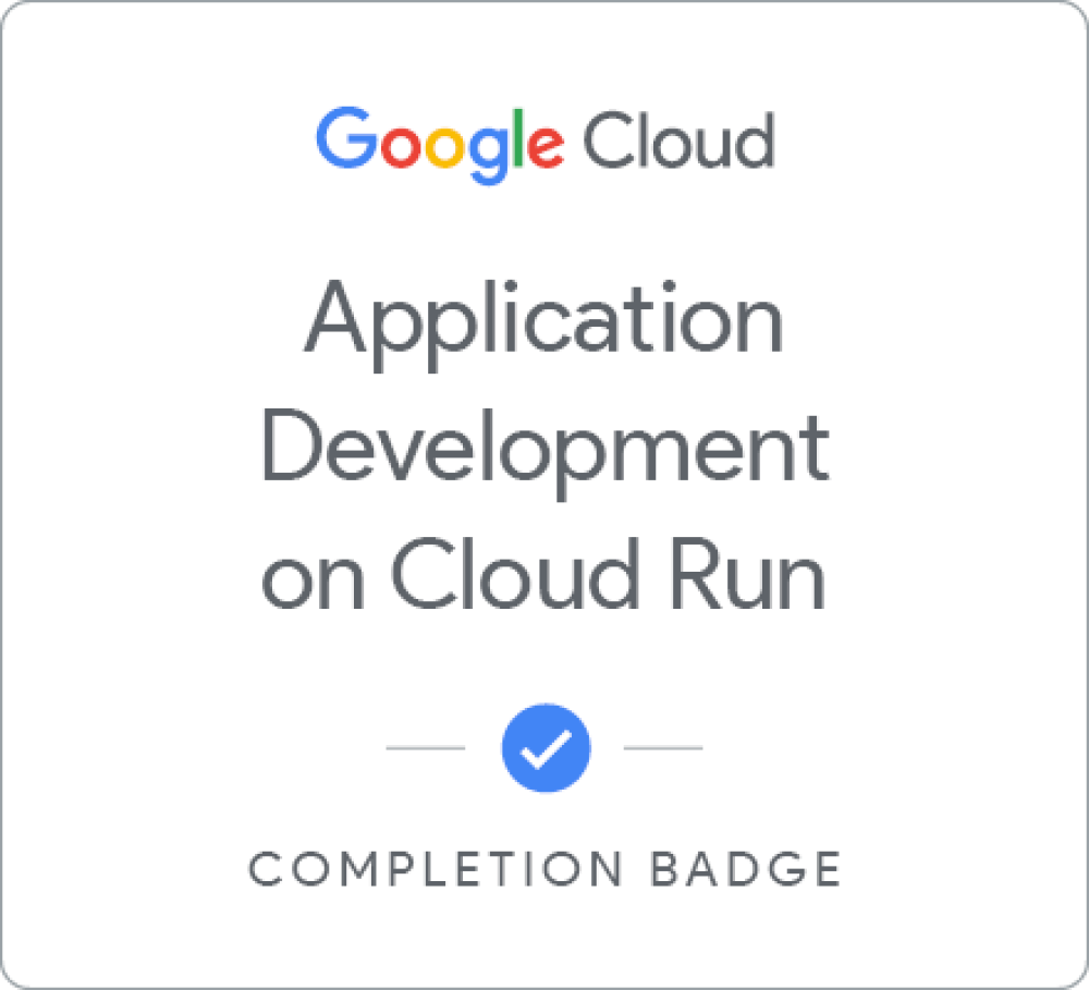 Badge für Application Development with Cloud Run