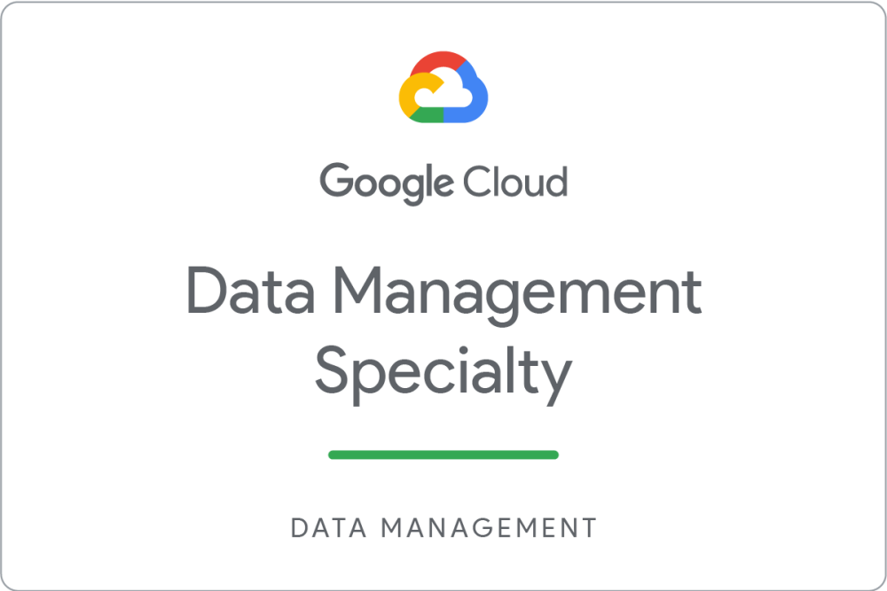 GCC Technical Specialty Learning Packs - Data Management - Specialty徽章