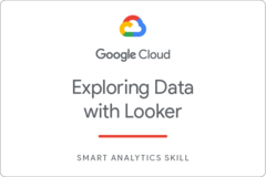 Exploring Data with Looker のバッジ