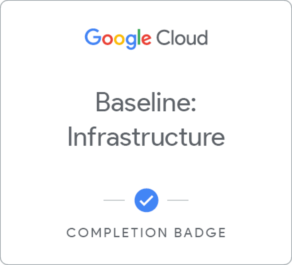 Badge for Baseline: Infrastructure