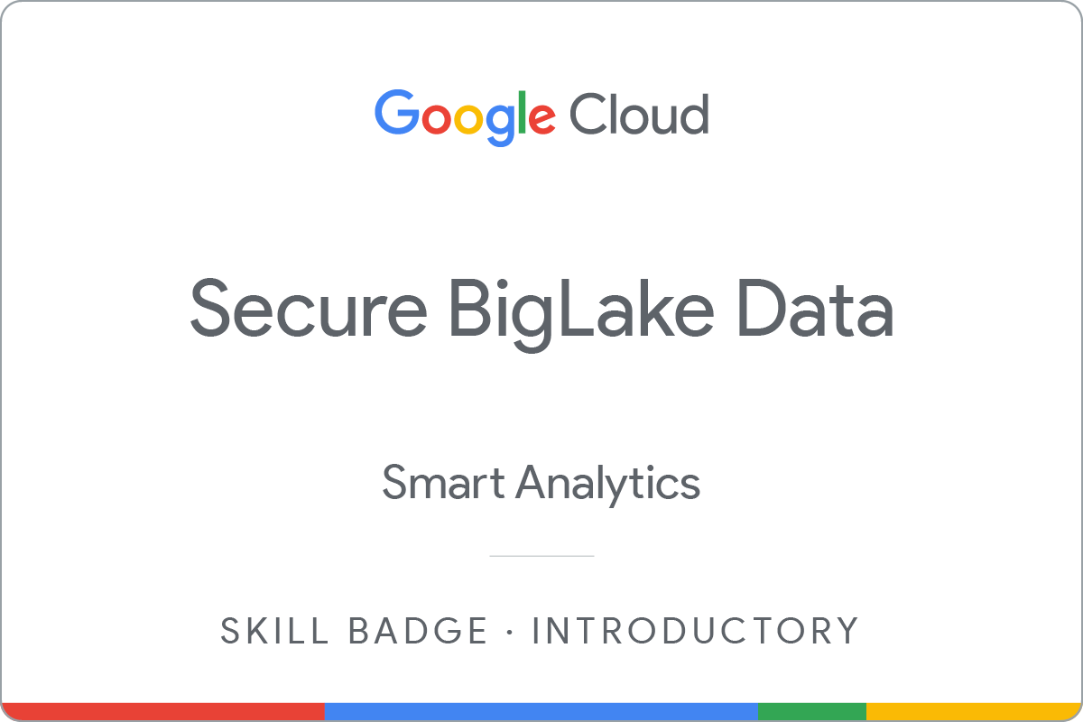 「保護 BigLake 資料」徽章