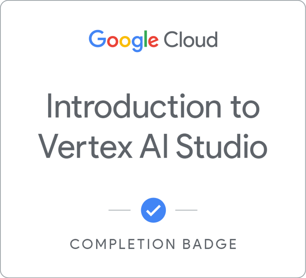 Badge pour Introduction to Vertex AI Studio - Français